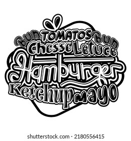 Lettering Hambuger Igredient, Hambuger Lettering art, For logo or Wall decoration.