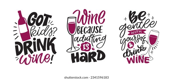 Lettering Hand drawn doodle postcard about wine. Wine lover. Mom wine culture. T-shirt design. Tee design ,mug print, print art.