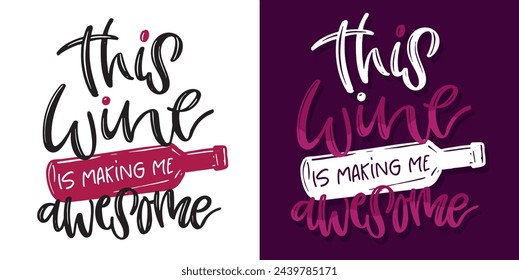 Lettering Hand drawn doodle postcard about wine. Wine lover. Mom wine culture. T-shirt design. Tee design ,mug print, print art. 100% vector file