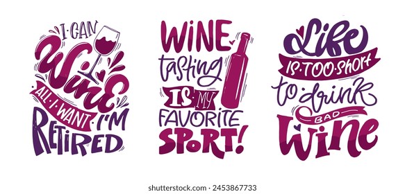 Lettering Hand drawn doodle postcard about wine. Wine lover. Mom wine culture. T-shirt design. Tee design ,mug print, print art. 100% vector file