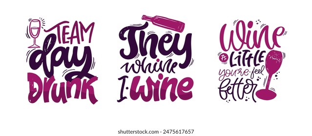 Lettering Hand drawn doodle postcard about wine. Wine lover. Mom wine culture. T-shirt design. Tee design ,mug print, print art. 100% vector file