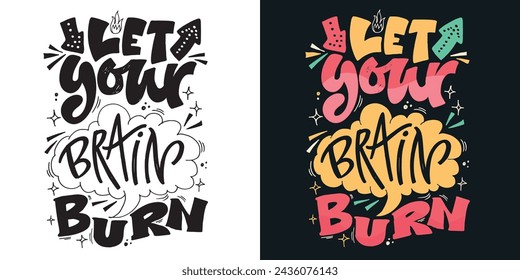 Lettering hand drawn poster, t-shirt design, mug print. 100% vector file.