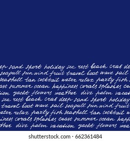 Lettering hand drawn seamless border on blue background. Wallpaper with words on the theme of beach.