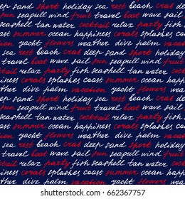 Lettering hand drawn seamless pattern colors cruise blue, red, white. Wallpaper with words on the theme of beach on blue background.