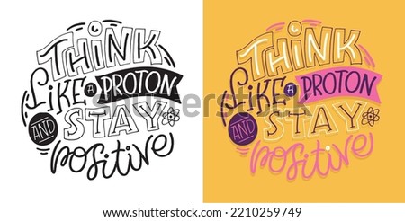 Lettering hand drawn slogan. Funny quote for blog, poster and print design. Modern calligraphy text. 
