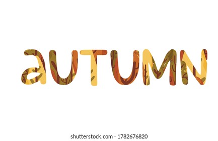 Lettering. Hand drawn text with autumn tree. Flat design in orange, yellow, green and red leaf