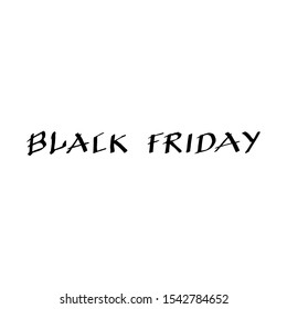 Lettering hand drawn text Black Friday. Vector calligraphy illustration isolated on white background. Typography for banners, badges, postcard, t-shirt, prints, posters. EPS10