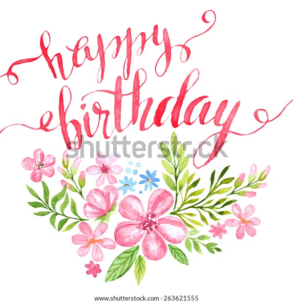 Lettering Happy Birthday Handdrawn Card Flower Stock Vector (Royalty ...