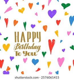 Lettering Happy Birthday handwritten phrase with swirl ribbons and colored hearts. Design for greeting cards, poster with text, colorful confetti and stars, vector concept for birthday celebration.