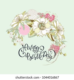 Lettering Happy Birthday on vintage card with flower bouquet of exotic flowers isolated on a white background.Floral background .Vector illustration.