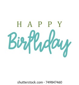 lettering of Happy Birthday on white background. Typography design. Greetings card. Vector illustration.