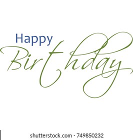 lettering of Happy Birthday on white background. Typography design. Greetings card. Vector illustration.