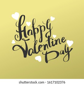 Lettering Happy Valentine’s Day, handwritten calligraphy poster. Vector on a gold background with black letters. Wallpaper, flyers, invitations, posters, brochures, banners.