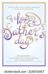 Lettering: Happy Father's Day. Father's day concept. A4 vector illustration for flyer, poster, greeting card.