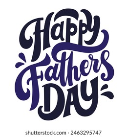 Lettering Happy Fathers day, isolated on white background, vector illustration