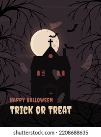 Lettering Happy Halloween and Trick or Treat haunted house with tree thicket full moon background