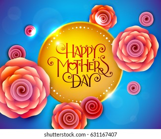 Lettering Happy Mothers Day beautiful greeting card. Bright vector illustration with flowers.