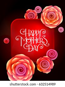 Lettering Happy Mothers Day beautiful greeting card. Bright vector illustration with flowers.