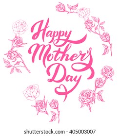Lettering Happy Mothers Day. Hand-drawn card with flower