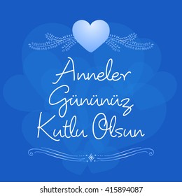 Lettering Happy Mothers Day. Hand-drawn card with flower. (Turkish: Anneler Gununuz Kutlu Olsun) Vector illustration