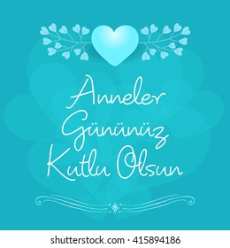 Lettering Happy Mothers Day. Hand-drawn card with flower. (Turkish: Anneler Gununuz Kutlu Olsun) Vector illustration