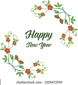 Lettering of happy new year, with border design green leaf flower frame. Vector