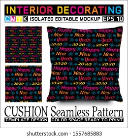 Lettering Happy New Year colorful on black background. Cushion mockup & seamless pattern to celebrate the new year 2020. CMYK color space ready to print. This pattern can also used for other.