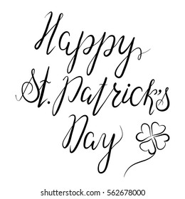 Lettering Happy St. Patricks Day with shamrock. Hand written. Vector. Calligraphy inscription on white background for St. Patricks Day cards, invitations. Design element.