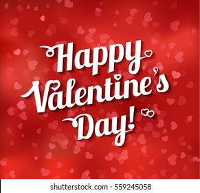 lettering - happy Valentines day on red background. On the background of hearts. Postcard Valentines day.