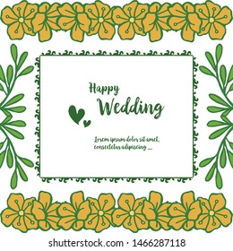 Lettering of happy wedding, invitation card, greeting card, various colorful beautiful flower frame. Vector