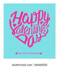 lettering heart-shaped Valentine's Day with a blue background. Happy Valentines Day Hand Drawing Vector Lettering design. 
