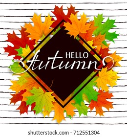 Lettering Hello Autumn with black banner and maple leaves on striped background, illustration.