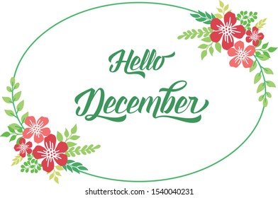 Lettering hello december, with ornate of wreath frame, isolated on white background. Vector