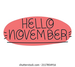 lettering of hello november with decorations