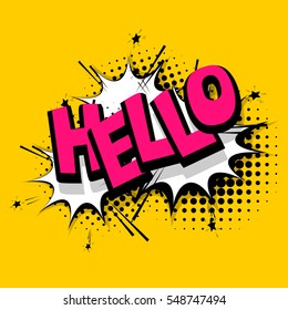 Lettering hello, positive label. Comics book balloon. Comic text sound effects. Vector comic bubble icon speech phrase, cartoon exclusive font label tag expression, sounds illustration.