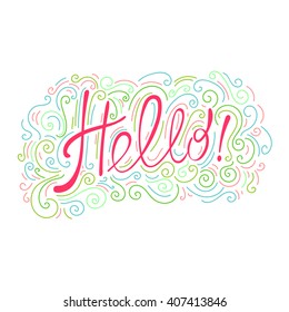 Lettering "Hello!". Postcard that says "Hello!" and ornament.