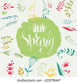 Lettering "Hello Spring." Hand writing. Light background with plants. Calligraphic type