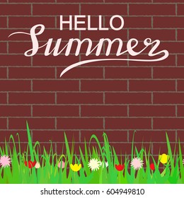 Lettering Hello Summer on the brick wall and flowers.