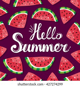 Lettering hello summer and watermelon slices on the dark background. Summer vector hand drawn illustration. Good for cards, posters, gifts, summer party decorations and more.