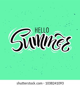 Lettering hello summer wrote by brush. Hello summer calligraphy.