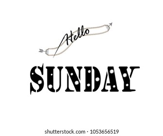 Lettering of Hello Sunday. vector modern pattern illustration