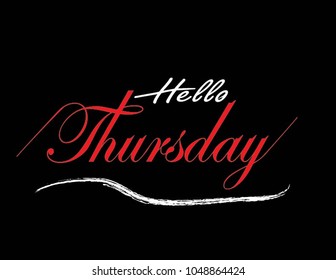 Lettering of hello Thursday. brush vector illustration