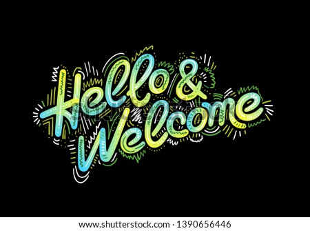 Lettering hello and welcome wrote by brush. Hello welcome calligraphy.
