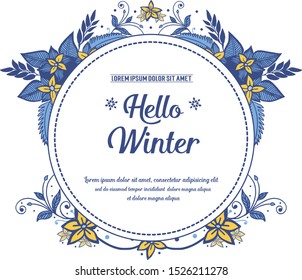 Lettering hello winter, with design element of yellow flower frame background. Vector