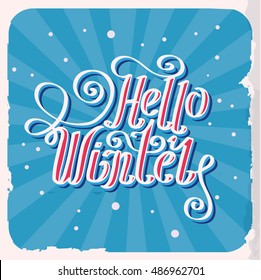 Lettering "Hello Winter". hand drawing font. Twisted inscription. Individual letters. Curls. Uppercase letters. Retro