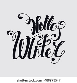 Lettering "Hello Winter". hand drawing font. Twisted inscription. Individual letters. Curls. Dark inscription