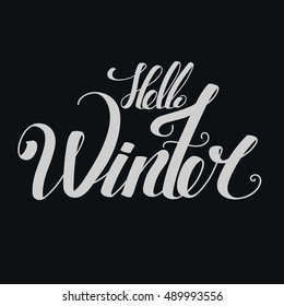 Lettering "Hello Winter". hand drawing font. Twisted inscription. Individual letters. Black background, bright letters