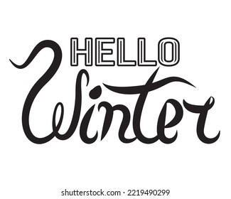 Lettering hello winter handwritten. Isolated vector on white background. Suitable for greeting cards.