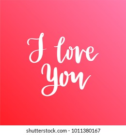 Lettering "I love you", handwritten. Declaration for postcard, print design. Bright Background