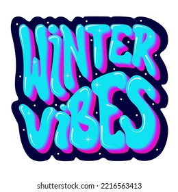 Lettering illustration of Winter Vibes for holidays greeting card. Modern design with gradient. Poster on dark background with snowflakes. Template for T-shirt, banner, print invitation. Vector